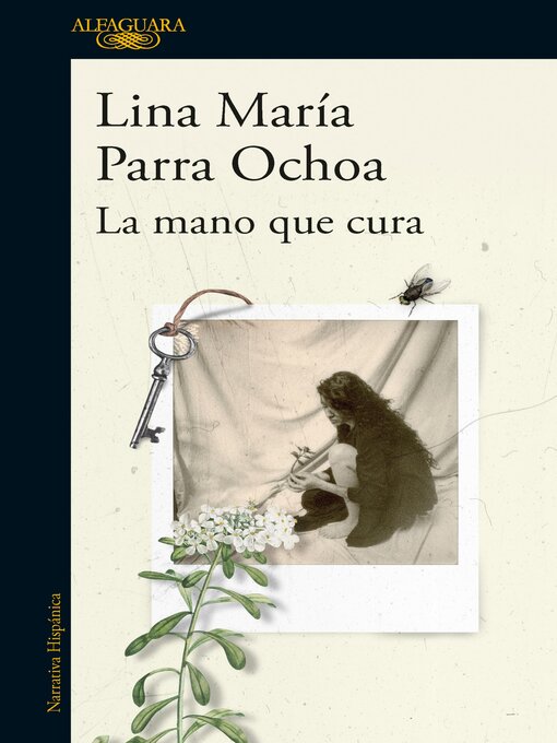 Detalles del título La mano que cura de Lina Maria Parra Ochoa - Disponible